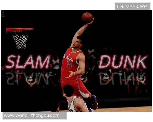 NBA历史上十大令人瞩目的逆天扣篮瞬间回顾与精彩解析